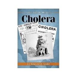 Cholera: A Worldwide History