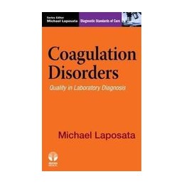 Coagulation Disorders: Quality in Laboratory Diagnosis