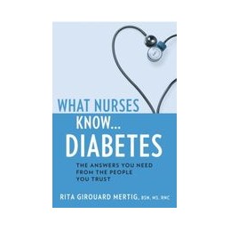 What Nurses Know...Diabetes