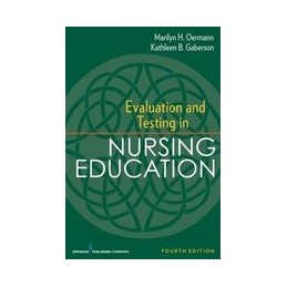Evaluation and Testing in Nursing Education, Fourth Edition