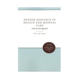 Needed Research in Health and Medical Care: A Bio-Social Approach