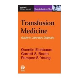 Transfusion Medicine:...