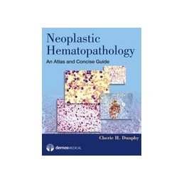 Neoplastic Hematopathology:...