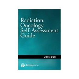 Radiation Oncology Self-Assessment Guide