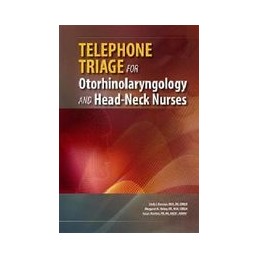 Telephone Triage for Otorhinolaryngology and Head-Neck Nurses
