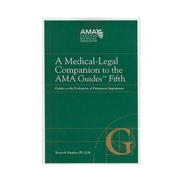 A  Medical-Legal Companion to the AMA Guides Fifth