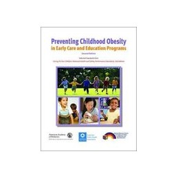 Preventing Childhood Obesity in Early Care and Education Programs