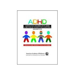 Caring for Children with ADHD: A Resource Toolkit for Clinicans