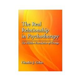 The Real Relationship in Psychotherapy: The Hidden Foundation of Chance