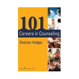101 Careers in Counseling