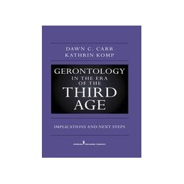 Gerontology in the Era of...