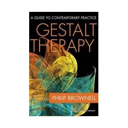 Gestalt Therapy: A Guide to...