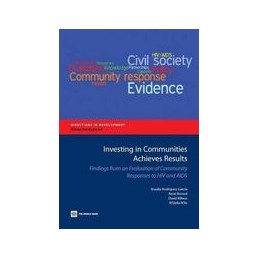 Investing in Communities Achieves Results: Findings from an Evaluation of Community Responses to HIV and AIDS