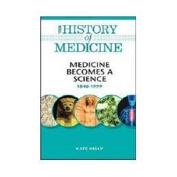 Medicine Becomes a Science:...
