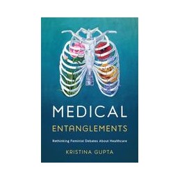 Medical Entanglements:...