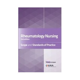 Rheumatology Nursing: Scope and Standards of Practice