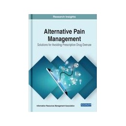 Alternative Pain Management: Solutions for Avoiding Prescription Drug Overuse