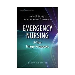 Emergency Nursing 5-Tier Triage Protocols