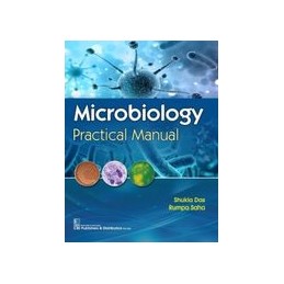 Microbiology: Practical Manual