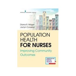 Population Health for Nurses: Improving Community Outcomes