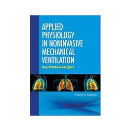 Applied Physiology in Noninvasive Mechanical Ventilation: Key Practical Insights