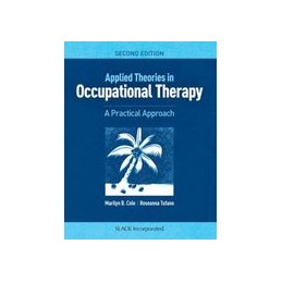 Applied Theories in Occupational Therapy: A Practical Approach