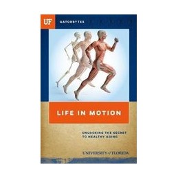 Life in Motion: Unlocking...