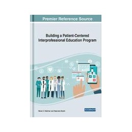 Building a Patient-Centered Interprofessional Education Program