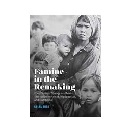 Famine in the Remaking:...