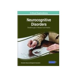 Neurocognitive Disorders: Breakthroughs in Research and Practice