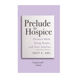 Prelude to Hospice: Florence Wald, Dying People, and their Families