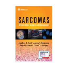 Sarcomas: Evidence-based Diagnosis and Management