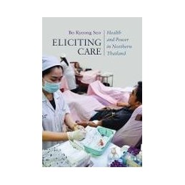 Eliciting Care: Health and...