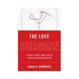 The Love Surgeon: A Story...