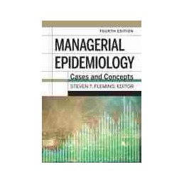 Managerial Epidemiology:...