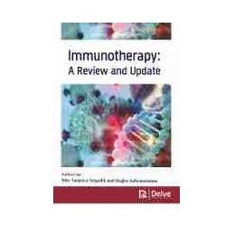 Immunotherapy: A Review and...