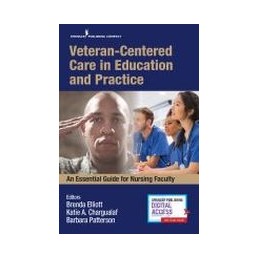 Veteran-Centered Care in Education and Practice: An Essential Guide for Nursing Faculty