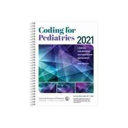 Coding for Pediatrics 2021:...