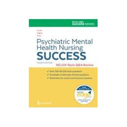 Psychiatric Mental Health Nursing Success: NCLEX&174-Style Q&A Review