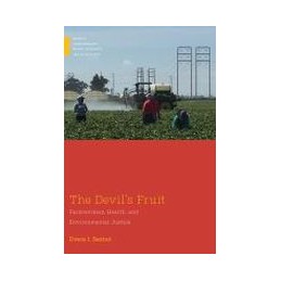 The Devil's Fruit: Farmworkers, Health and Environmental Justice