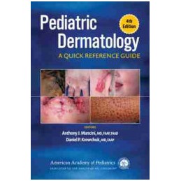 Pediatric Dermatology: A Quick Reference Guide