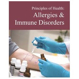 Principles of Health: Allergies & Immune Disorders