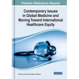 Contemporary Issues in Global Medicine and Moving Toward International Healthcare Equity
