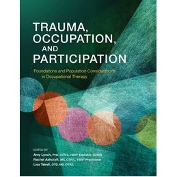 Trauma, Occupation, and...