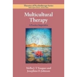 Multicultural Therapy: A...