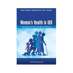 Women's Health in IBD: The Spectrum of Care from Birth to Adulthood