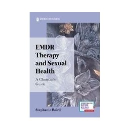 EMDR Therapy and Sexual Health: A Clinician's Guide