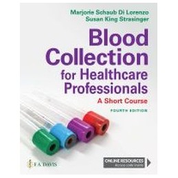 Blood Collection for Healthcare Professionals: A Short Course
