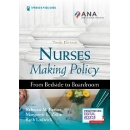 Nurses Making Policy: From Bedside to Boardroom