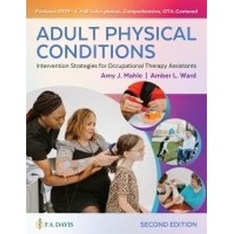 Adult Physical Conditions: Intervention Strategies for Occupational Therapy Assistants